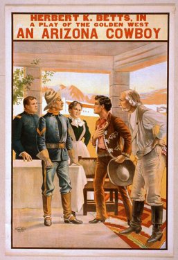 An Arizona Cowboy, A Play of the Golden West, Herbert K. Betts - 901147591