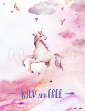 Wild and free. Watercolor unicorn poster. Hand painted fairytale illustration... - 901154850