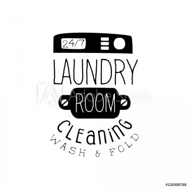 Black And White Sign For The Laundry And Dry Cleaning Service With Washind Ma... - 901154408