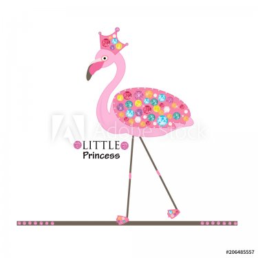 Little Princess. Flamingo. Princess or queen flamingo. Colorful shining diamonds. Fashion design