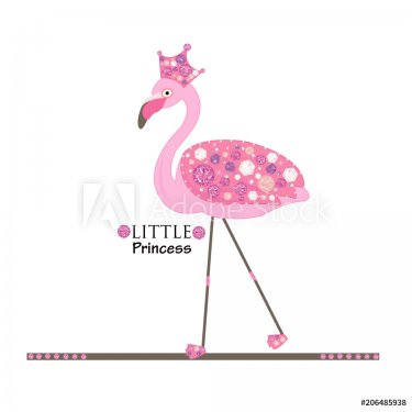 Little Princess. Flamingo. Princess or queen flamingo. Fashion design - 901151415