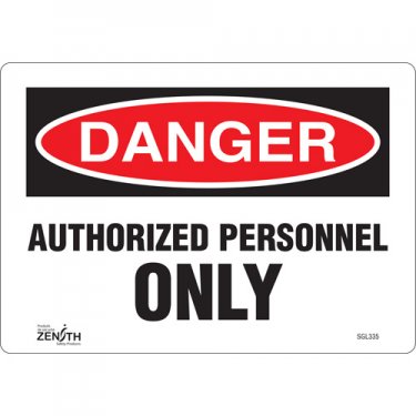 Zenith Safety Products - SGL335 - Enseigne «Authorized Personnel Only» Chaque