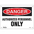 Zenith Safety Products - SGL336 - Enseigne «Authorized Personnel Only» Chaque