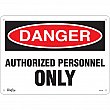 Zenith Safety Products - SGL339 - Enseigne «Authorized Personnel Only» Chaque