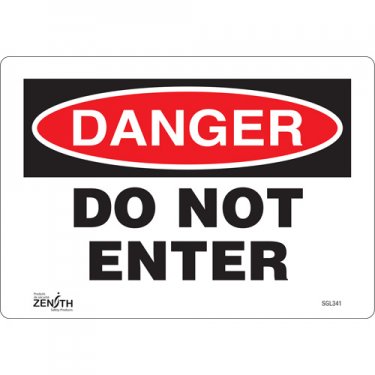 Zenith Safety Products - SGL341 - Enseigne «Do Not Enter» Chaque