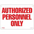 Zenith Safety Products - SGL363 - Enseigne «Authorized Personnel Only» Chaque