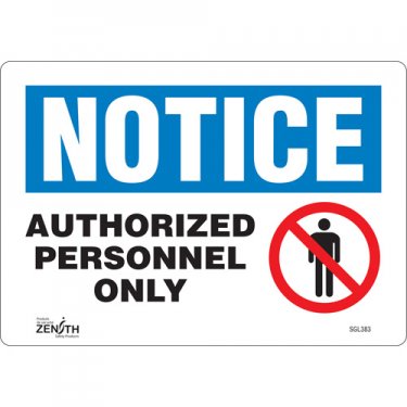 Zenith Safety Products - SGL383 - Enseigne «Authorized Personnel Only» Chaque