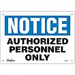 Zenith Safety Products - SGL391 - Enseigne «Authorized Personnel Only» Chaque