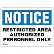 Zenith Safety Products - SGL400 - Enseigne «Authorized Personnel Only» Chaque