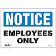 Zenith Safety Products - SGL401 - Enseigne «Employees Only» Chaque
