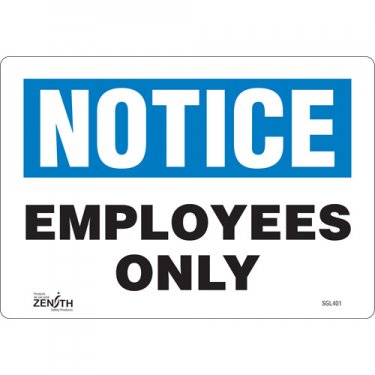 Zenith Safety Products - SGL401 - Enseigne «Employees Only» Chaque