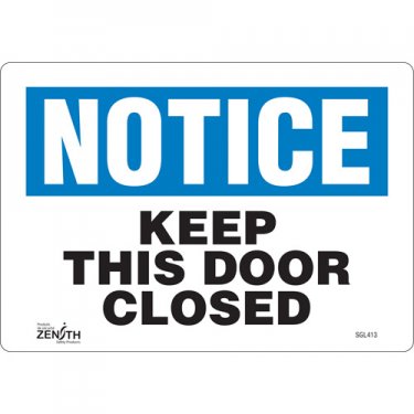 Zenith Safety Products - SGL413 - Enseigne «Keep This Door Closed» Chaque