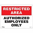 Zenith Safety Products - SGL442 - Authorized Personnel Only Sign Each