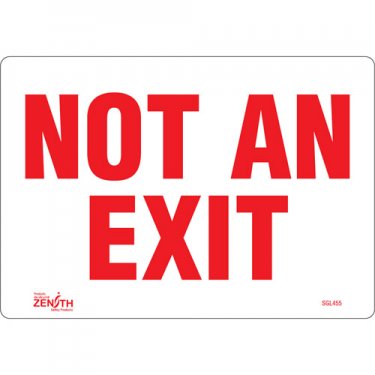 Zenith Safety Products - SGL455 - Enseigne «Not An Exit» Chaque