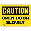 Zenith Safety Products - SGL469 - Enseigne «Open Door Slowly» Chaque