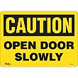Zenith Safety Products - SGL470 - Enseigne «Open Door Slowly» Chaque