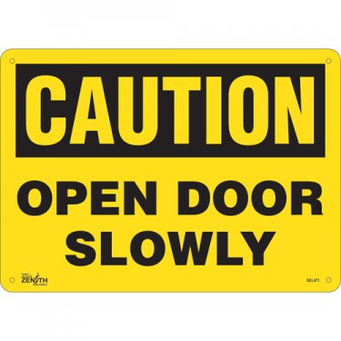 Zenith Safety Products - SGL471 - Enseigne «Open Door Slowly» Chaque