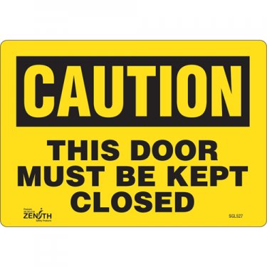 Zenith Safety Products - SGL527 - Enseigne «This Door Must Be Kept Closed» Chaque