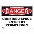 Zenith Safety Products - SGL603 - Enseigne «Confined Space Enter By Permit Only» Chaque