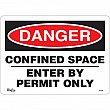 Zenith Safety Products - SGL608 - Enseigne «Confined Space Enter By Permit Only» Chaque