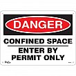 Zenith Safety Products - SGL610 - Enseigne «Confined Space Enter By Permit Only» Chaque