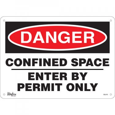 Zenith Safety Products - SGL610 - Enseigne «Confined Space Enter By Permit Only» Chaque