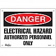 Zenith Safety Products - SGL612 - Enseigne «Authorized Personnel Only» Chaque