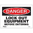 Zenith Safety Products - SGL649 - Enseigne «Lock Out Equipment Before Entering» Chaque