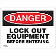 Zenith Safety Products - SGL650 - Enseigne «Lock Out Equipment Before Entering» Chaque