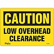 Zenith Safety Products - SGL695 - Low Overhead Clearance Sign Each