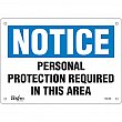 Zenith Safety Products - SGL932 - Enseigne «Personal Protection Required» Chaque