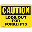 Zenith Safety Products - SGM020 - Look Out For Forklifts Sign Each