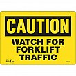 Zenith Safety Products - SGM028 - Enseigne «Watch For Forklift» Chaque