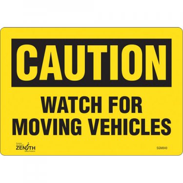 Zenith Safety Products - SGM040 - Enseigne «Watch For Moving Vehicles» Chaque