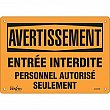 Zenith Safety Products - SGM288 - Enseigne «Personnel Autorisé Seulement» Chaque