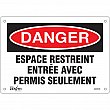 Zenith Safety Products - SGM349 - Enseigne «Espace Restreint» Chaque