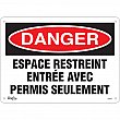 Zenith Safety Products - SGM351 - Enseigne «Espace Restreint» Chaque