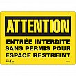 Zenith Safety Products - SGM359 - Enseigne «Entrée Interdite Sans Permis» Chaque