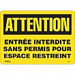 Zenith Safety Products - SGM362 - Enseigne «Entrée Interdite Sans Permis» Chaque