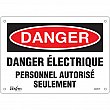 Zenith Safety Products - SGM379 - Enseigne «Personnel Autorisé Seulement» Chaque