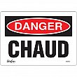 Zenith Safety Products - SGM457 - Enseigne «Chaud» Chaque