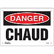 Zenith Safety Products - SGM459 - Enseigne «Chaud» Chaque