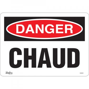 Zenith Safety Products - SGM460 - Enseigne «Chaud» Chaque