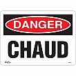 Zenith Safety Products - SGM460 - Chaud Sign Each