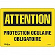 Zenith Safety Products - SGM535 - Enseigne «Protection Oculaire Obligatoire» Chaque