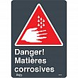 Zenith Safety Products - SGM730 - Enseigne «Matières Corrosives» Chaque
