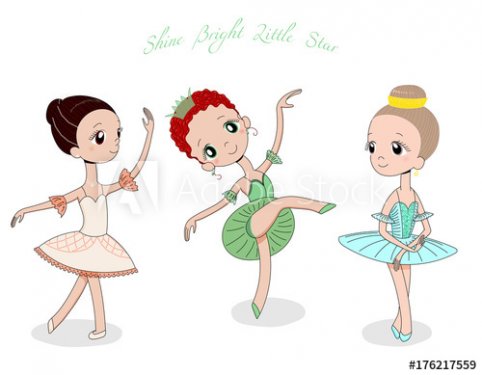 Hand drawn vector illustration of cute little ballerina girls in different poses and colours, text Shine bright little star.