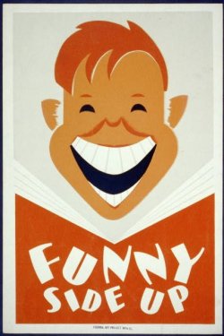 Funny Side Up - Vintage WPA Printable Poster Promoting Reading