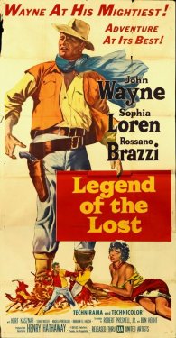 Legend of the Lost, John Wayne, Sophia Loren, Rossano Brazzi
