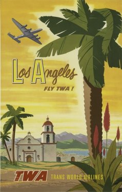 Los Angeles fly TWA! Trans World Airlines - 901147512